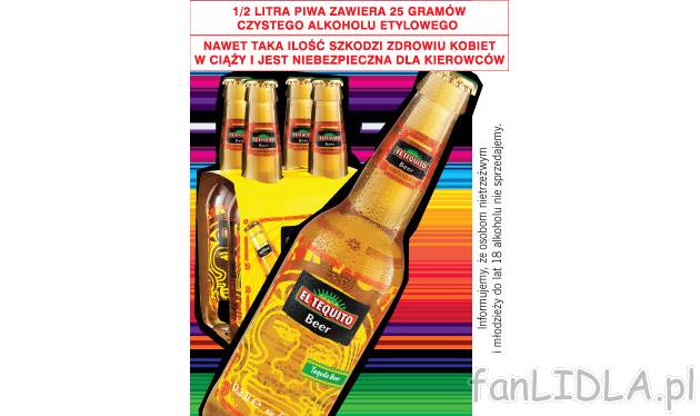 Piwo o smaku Tequilli , cena 9,99 PLN za 4 x 0.33 ml / 1 opak. 
- Informujemy, ...