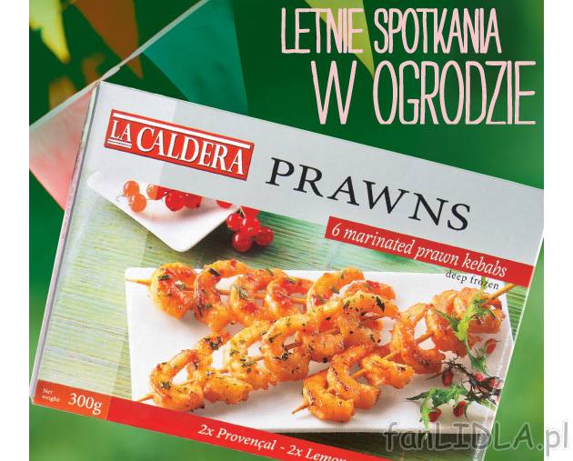 Szaszłyki z krewetek , cena 16,99 PLN za 300 g/ 1 opak. 
- 6 marynowanych szaszłyków ...