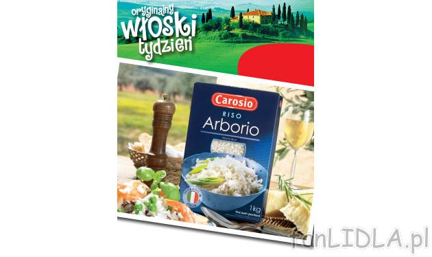 Ryż do risotto , cena 6,99 PLN za 1 kg/1 opak. 
- Długoziarnisty ryż najwyższej ...