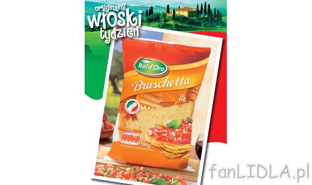 Bruschetta , cena 7,99 PLN za 500 g/1 opak. 
- Bruschetta to rodzaj włoskiego ...