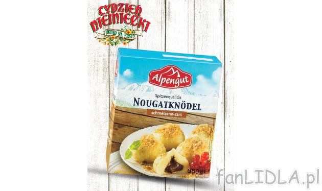 Knedle , cena 6,66 PLN za 330/350 g/1 opak. 
-  Z kremem nugatowym lub praliną Mozarta.