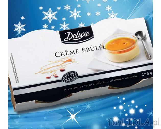 Creme Brulee , cena 5,99 PLN za 2x100 g/1 opak. 
- klasyczny, kremowy deser chrupiącą, ...