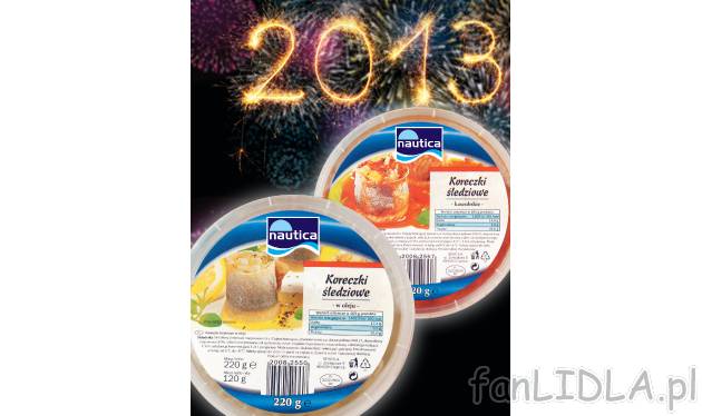 Koreczki śledziowe , cena 3,99 PLN za 220 g/1 opak. 
- Do wyboru: w oleju lub ...